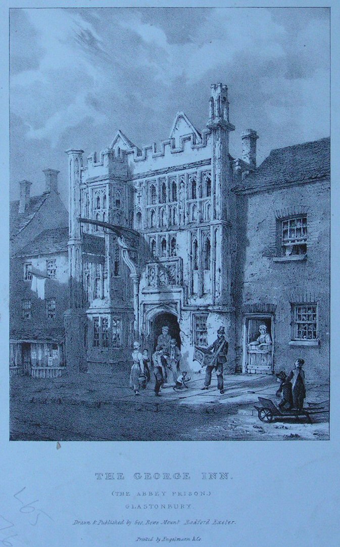 Lithograph - The George Inn. (The Abbey Prison.) Glastonbury. - Rowe